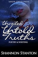 Unveiled Lies, Unleashed Truths 0692335129 Book Cover