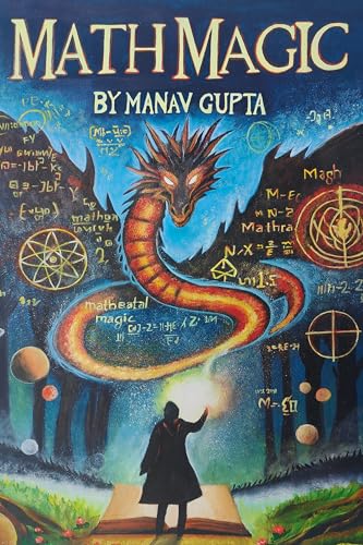 Math Magic: How to Love Math Without the Fear and Stress