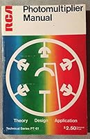 RCA Photomultiplier Manual Theory Design Application.  Technical Series PT- B000CRHZWW Book Cover