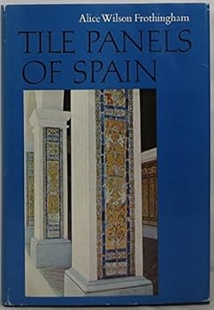 Hardcover Tile Panels of Spain, 1500-1650 Book