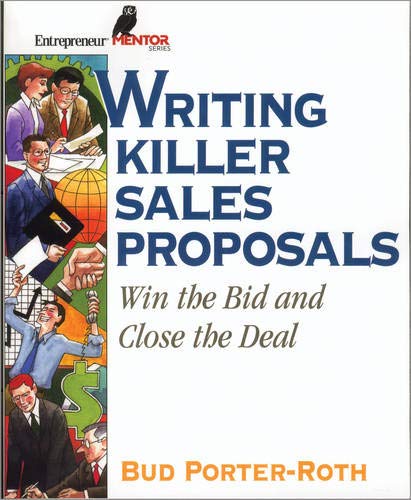 Writing Killer Sales Proposals (Entrepreneur Mentor Series)