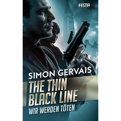 The Thin Black Line - Wir werden t&ouml;ten