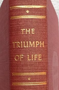 Hardcover The Triumph of Life: Poems of Consolation for the English-Speaking World Book