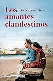  Los amantes clandestinos (Grijalbo Narrativa)