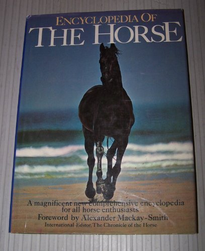Encyclopedia of the Horse by Elwyn Hartley Edwa... B01FKT9O66 Book Cover