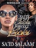 Salty Chicks & Sweet Licks (2 Book 1)