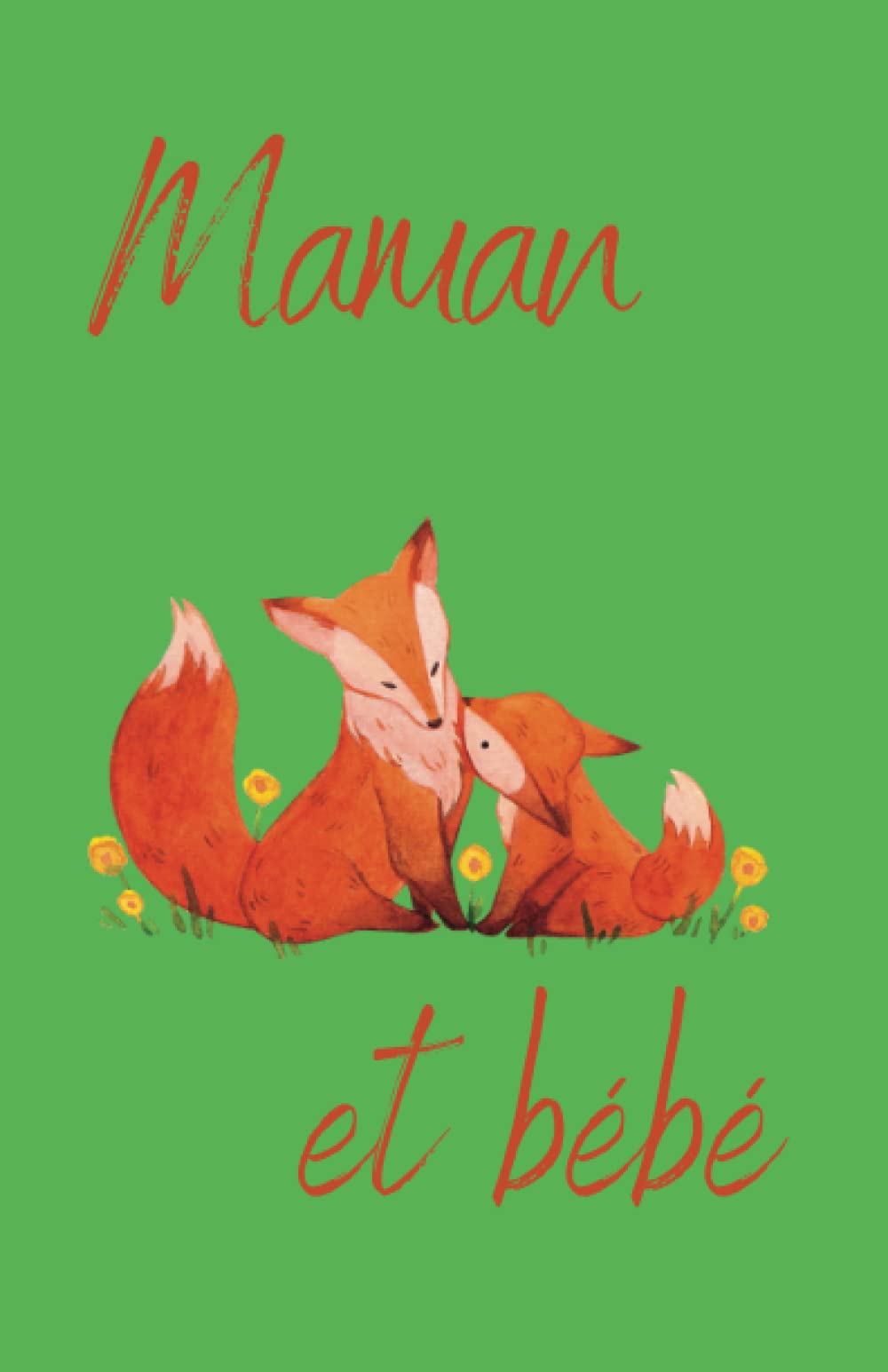 Maman et bébé: Une famille renard