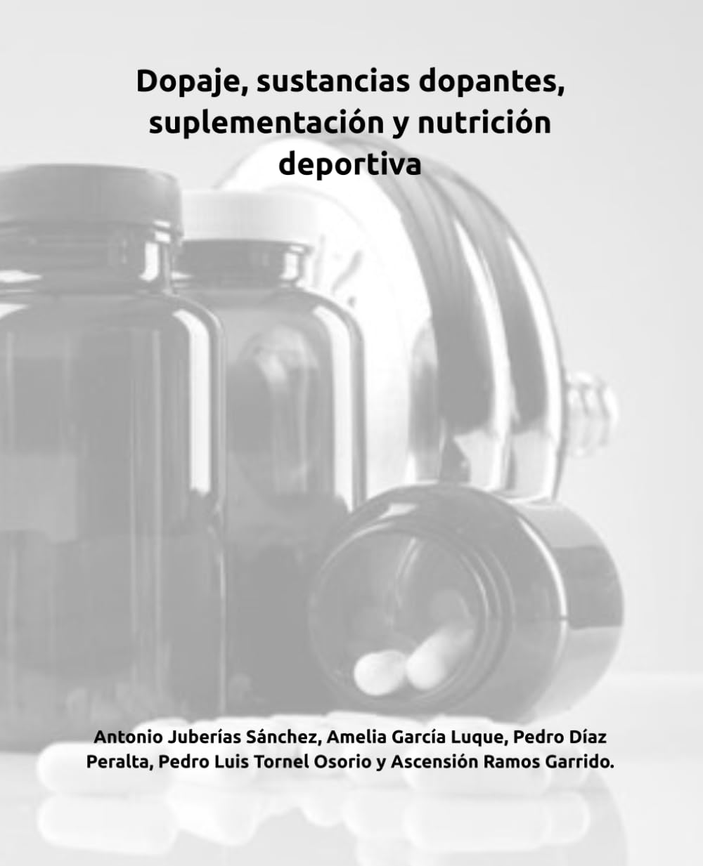 Dopaje, sustancias dopantes, suplementación y nutrición deportiva (Ciencias Farmacéuticas)