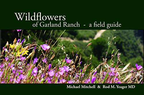 Wildflowers of Garland Ranch 0578078597 Book Cover