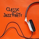  Classic Jazz Party