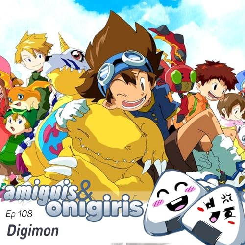 Amiguis y Onigiris 108 - Digimon
