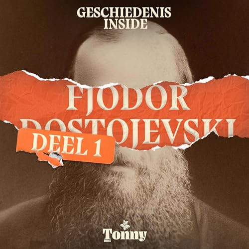 Fjodor Dostojevski: de Britney Spears van de negentiende eeuw 1/2 cover art