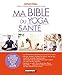 Ma bible du yoga santé