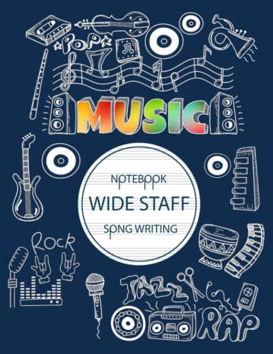 Music Notebook - Wide Staff: Music Writing Notebook For Kids | Blank Sheet Music Notebook | Wide Staff Blank Manuscript Paper | 6 Staves Per Page | ... | Staff Paper Notebook | 8.5"x11" | 120 Pages