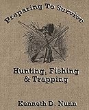 Hunting, Fishing & Trapping (Cambridge Studies in Medieval Life and Thought: Fourth Serie)