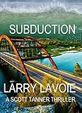 Subduction: A Scott Tanner Thriller