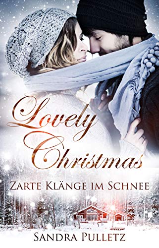 Lovely Christmas: Zarte Klänge im Schnee