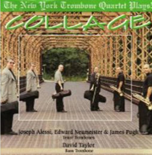 Collage, the New York Trombone Quartet Plays! (NEW)