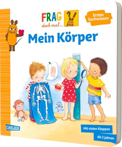 Frag doch mal ... die Maus: Mein Körper: Erstes Sachwissen | Pappbilderbuch ab 2 Jahren mit vielen Klappen und Suchspiel