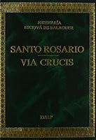 Santo Rosario-Via Crucis 8432124451 Book Cover