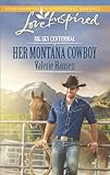 Her Montana Cowboy (Big Sky Centennial Book 1) (English Edition) Her Montana Cowboy (Big Sky Centennial Book 1) (English Edition)