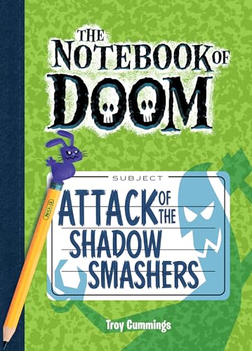 Attack of the Shadow Smashers: #3 (The Notebook of Doom, 3)