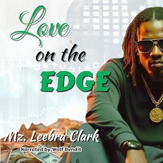 Love on the Edge Audiobook By Mz. Leebra Clark cover art