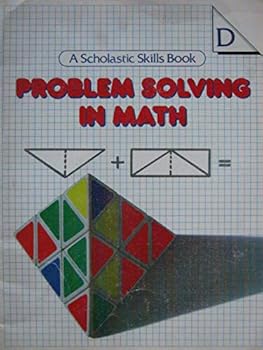 Paperback A Scholastic Skills Book Problem Solving in Math D Book