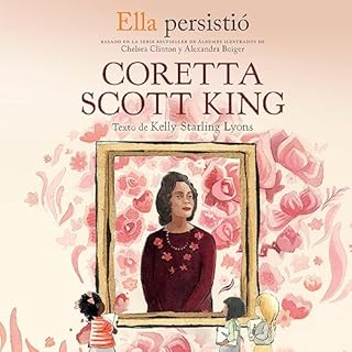 Diseño de la portada del título Ella persisti&oacute;: Coretta Scott King