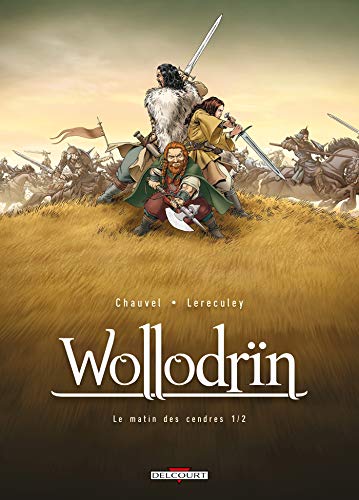 Wollodrïn T01: Le matin des cendres 1/2 Wollodrïn T01: Le matin des cendres 1/2