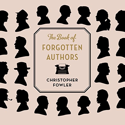 The Book of Authors (Audio Download) Christopher Fowler, Christopher Fowler, riverrun