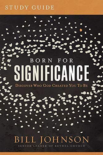 Born for Significance Study Guide: Master the Purpose, Process, and