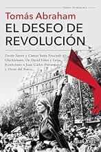 El deseo de revolución (Tiempo de Memoria)