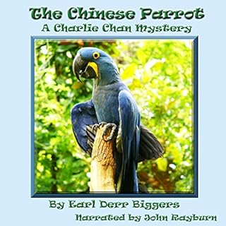 The Chinese Parrot Audiolibro Por Earl Derr Biggers arte de portada