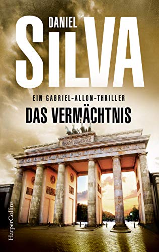 Das Vermächtnis (Gabriel Allon 19)