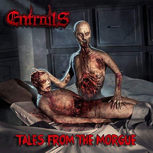 Tales from the Morgue by Entrails