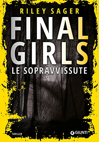 Final Girls: Le sopravvissute Final Girls: Le sopravvissute