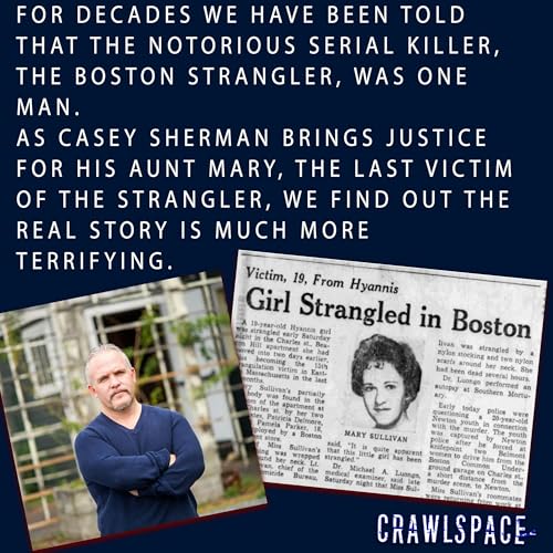 150 - Uncovering the Boston Stranglers w/ Casey Sherman