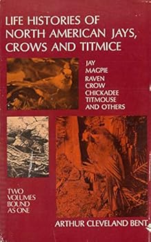 Paperback Life Histories of North American Jays, Crows and Titmice Book