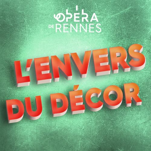 L'Envers du décor #6 - La régie de scène, tout autour du spectacle