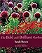 The Bold and Brilliant Garden