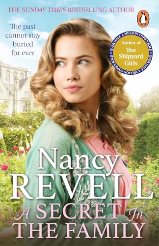 A Secret in the Family: The brilliant new historical drama from the author of the Sunday times bestselling Shipyard Girls series