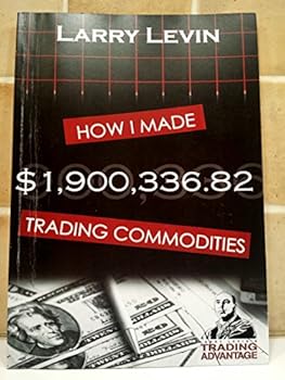 Hardcover How I Made $1,900,336.82 Trading Commodities. Book