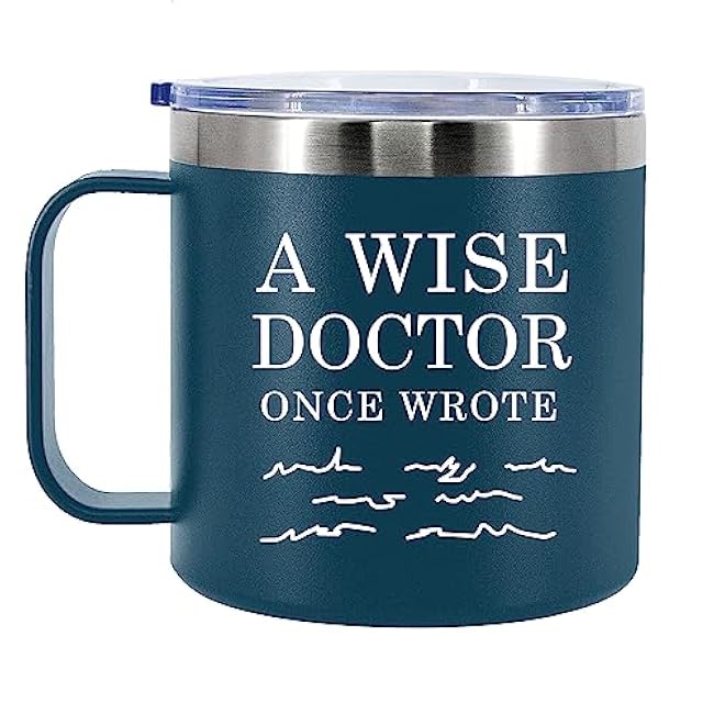 A Wise Doctor Once Wrote 14oz Insulated Coffee Cup with Handle & Lid | Doctor Gifts | Physician | Medical Student | MD | Stainless Steel | Vacuum Insulated | Travel Mug | Blue