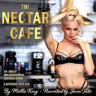 The Nectar Cafe : Lactation Fun #11 cover art
