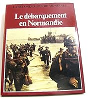 La seconde guerre mondiale - le débarquement en normandie B06XSBF6FY Book Cover