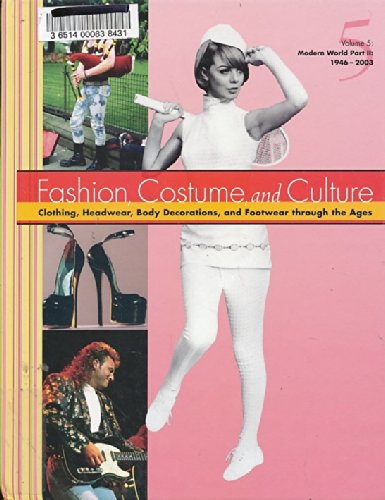 Buy Fashion Costume and Culture: Clothing Headwear Body Decorations and Footwear Through the Ages — BookShops.in