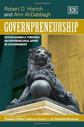 Governpreneurship: Establishing a Thriving Entrepreneurial Spirit in Government book cover