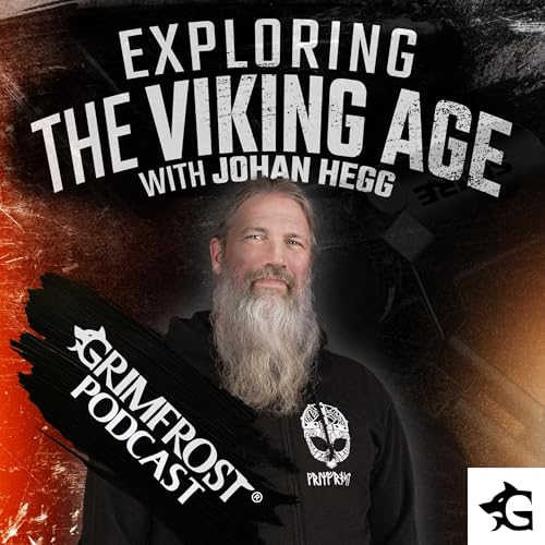 Exploring the Viking Age Podcast Por GRIMFROST® arte de portada