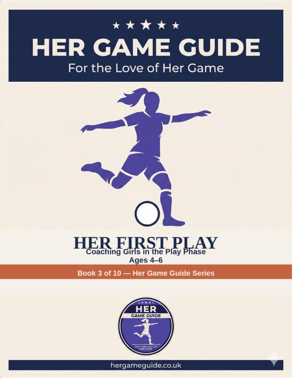 Her First Play: Her Game Guide - Book 3 (Her Game guide Series 1)